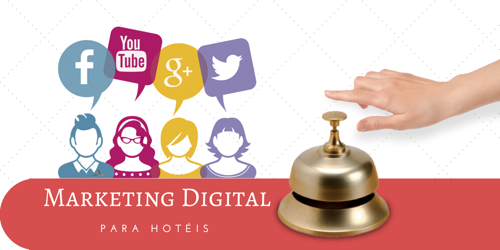 Marketing Digital para Hotéis - 5 motivos para você utilizar